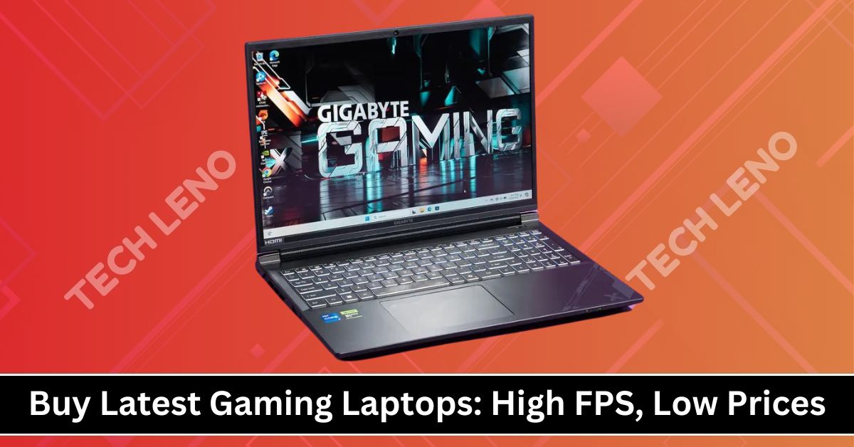 Buy Latest Gaming Laptops: High FPS, Low Prices